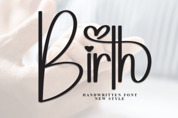 Birth Font for Creative Branding