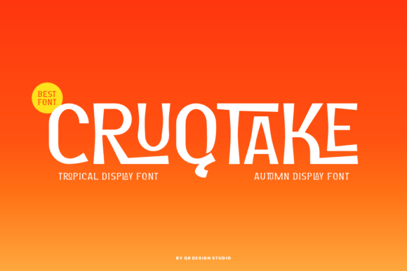 Cruqtake: A Bold Tropical Display Font for Digital Designers