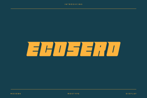 Ecosero: A Modern Display Font for Business
