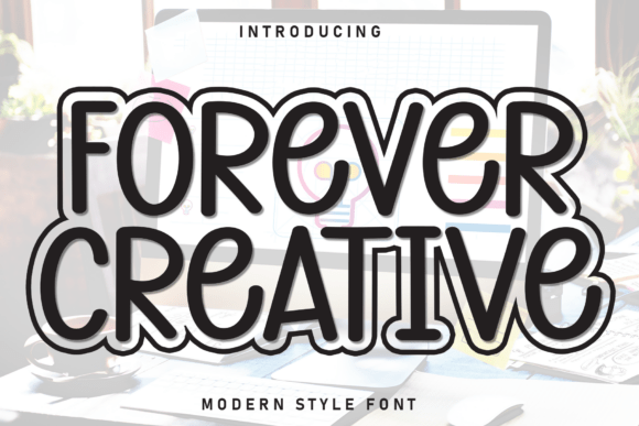 Forever Creative Font Review