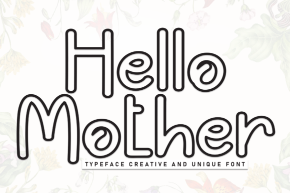Hello Mother Font for Creative Projects