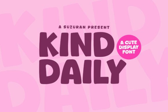 Kind Daily: A Modern Display Font