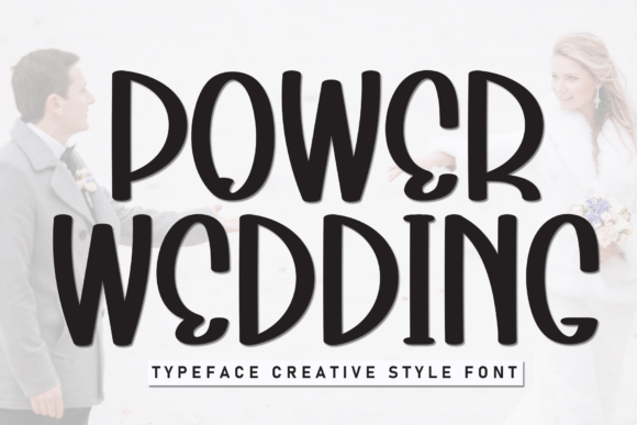 Power Wedding Font for Creative Makers